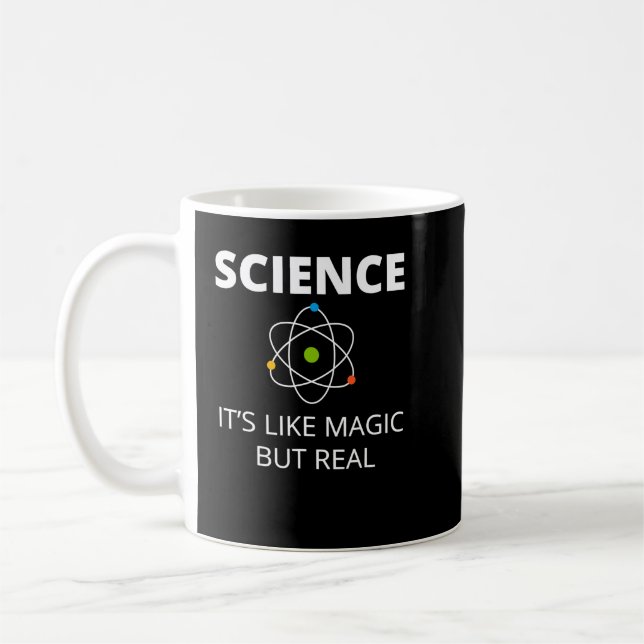 Mug La Science, c'est comme la magie mais le vrai scie (Gauche)