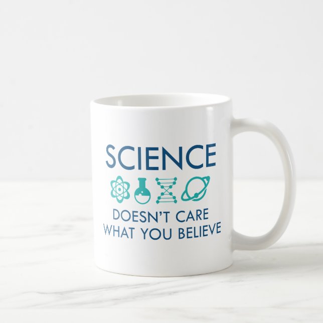 Mug La science ne se soucie pas de ce que vous croyez (Droite)