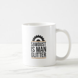 Mug La sciure est la Parties scintillant humaine