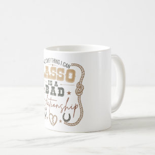 Mug La seule chose que je peux lasso Conception drôle 