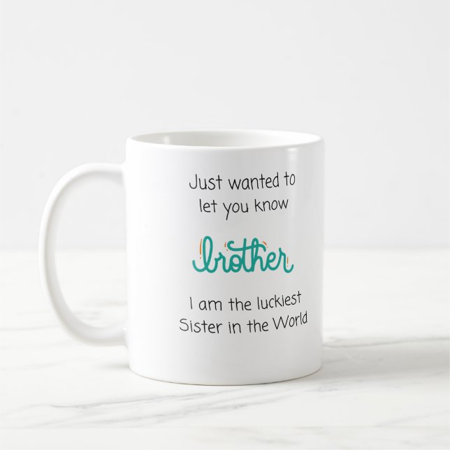 Mug La soeur la plus chanceuse du frère mondial (Gauche)