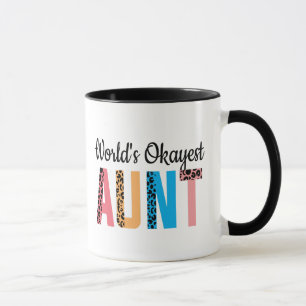 Mug La Tante la plus Okayest dans le monde Drôle Idée 