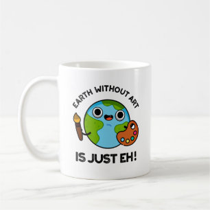 Mug La Terre Sans Art N'Est Que Le Jeu D'Astronomie