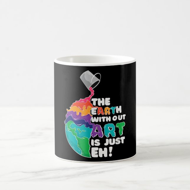 Mug La Terre sans art n'est qu'EH (Centre)