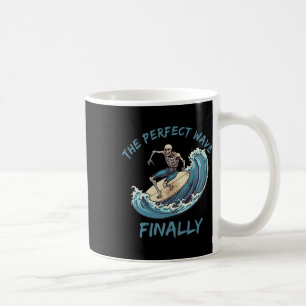Mug La vague parfaite enfin drôle surfeur squelette Su