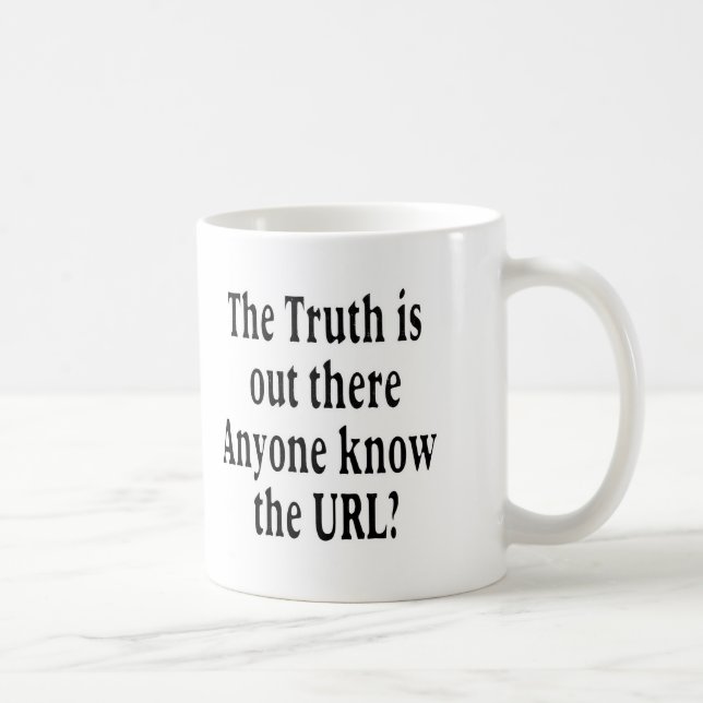 Mug la vérité est là (Droite)