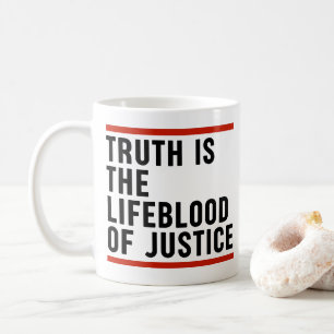 Mug La Vérité Est Le Sang De La Justice