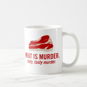 Mug La viande est meurtre, meurtre savoureux