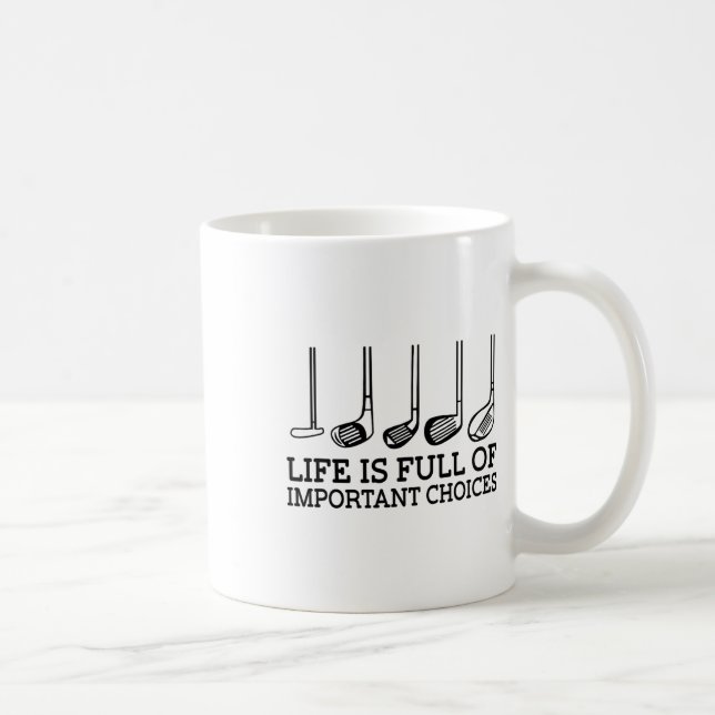 Mug La Vie Amusante Est Pleine De Choix Importants Clu (Droite)