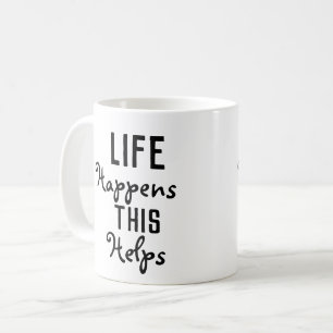 Mug La Vie Arrive Cela Aide