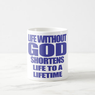 Mug la vie avec Dieu raccourcit la vie à une Vérité à 