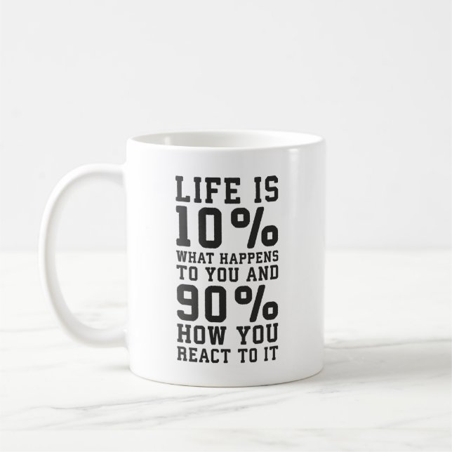 Mug La Vie, c'est ce qui vous arrive ou comment vous r (Gauche)