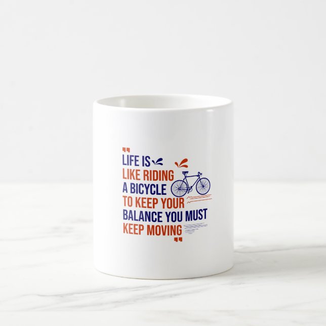 Mug La vie, c'est comme faire du vélo (Centre)
