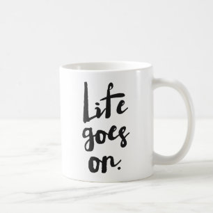 Mug La vie continue   Noir Rustique Moderne Calligraph