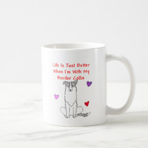 Mug La vie de border collie est juste une meilleure