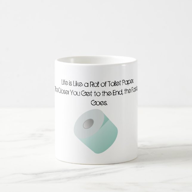 Mug La vie est comme le papier hygiénique au-dessus de (Centre)