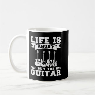 Mug La vie est courte Acheter la Guitare Mens Graphic
