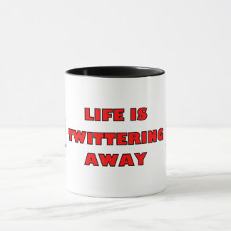 MUG LA VIE EST EN TRAIN DE TWITTER