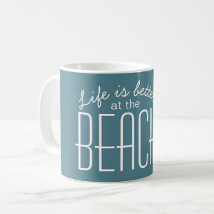 Mug La vie est meilleure à la plage Citation Typograph