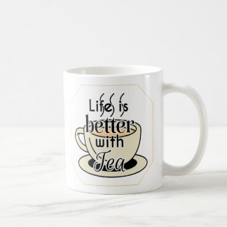 Mug La Vie Est Meilleure Avec Le Thé