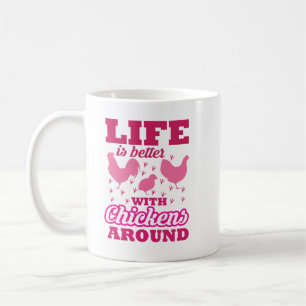 Mug La vie est meilleure avec les poulets autour, rose