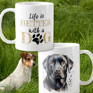Mug La vie est meilleure avec un cadeau de Labrador no