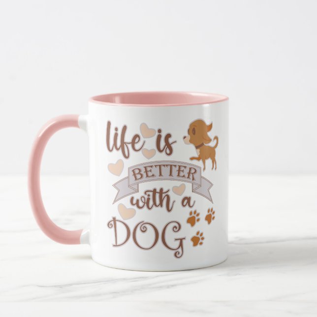 Mug La vie est meilleure avec un chien citation drôle  (Gauche)