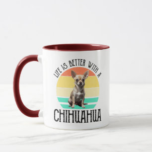 Mug La Vie Est Meilleure Avec Un Chihuahua
