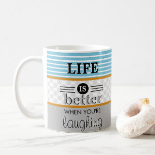 Mug La vie est meilleure quand tu rires Monogramme