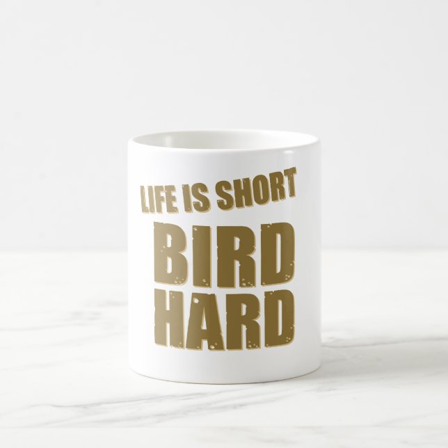 Mug La vie est oiseau court dur (Centre)