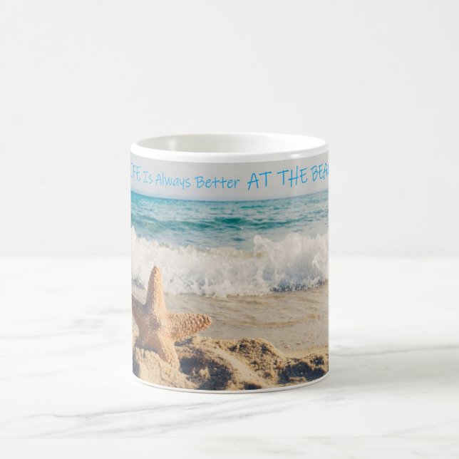 Mug "La vie est toujours meilleure à la plage" (Centre)