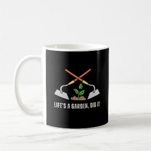Mug La vie est un jardin creusé Funny Jardinage