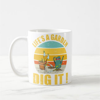 Mug La Vie Est Un Jardin Creusez-Le Drôle Agriculteur