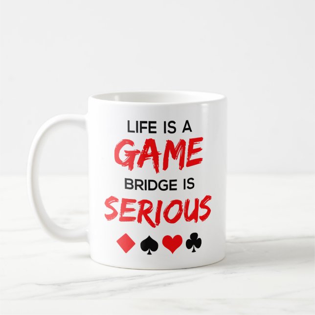 Mug La vie est un pont de jeu est grave (Gauche)