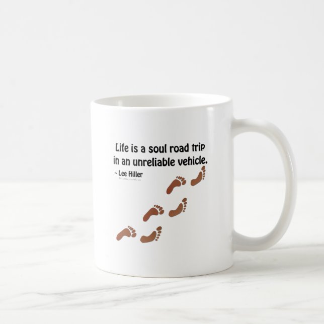 Mug La vie est un voyage d'âme dans un véhicule peu fi (Droite)