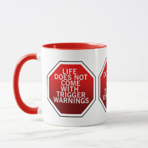 Mug La Vie N'Est Pas Venue Avec Un Déclencheur Avertis