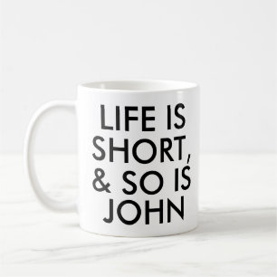 Mug La vie personnalisée est une courte citation Humou