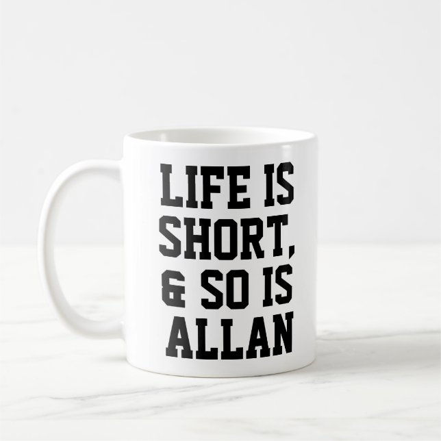 Mug La vie personnalisée est une courte citation Humou (Gauche)