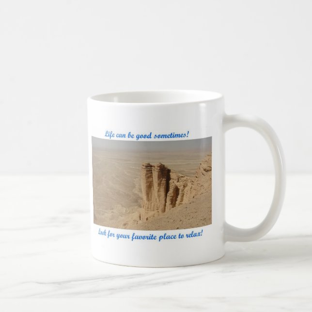 Mug La vie peut être bonne - bord du monde (Droite)