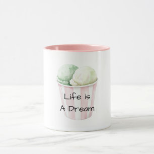 Mug La vie rose pâle est un rêve de glace à la menthe