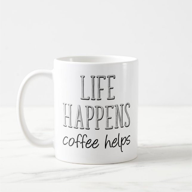Mug La vie se prépare Le café aide, amusant (Gauche)