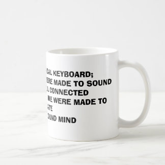 Mug LA VIE : UN CLAVIER MUSICAL GÉANT ; NOUS sommes