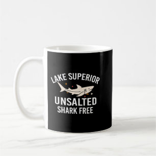 Mug Lac Supérieur Citation Funny non salée Requin Pois