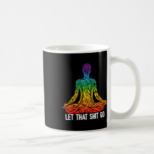 Mug Lâchez prise Funny Rainbow Bouddha Yoga Méditation