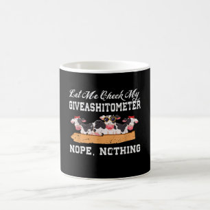 Mug Laisse-Moi Vérifier Mon Giveashitomètre Non, Rien 
