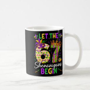 Mug Laissez commencer les 67 Shenanigans Drôle 6 7 Six