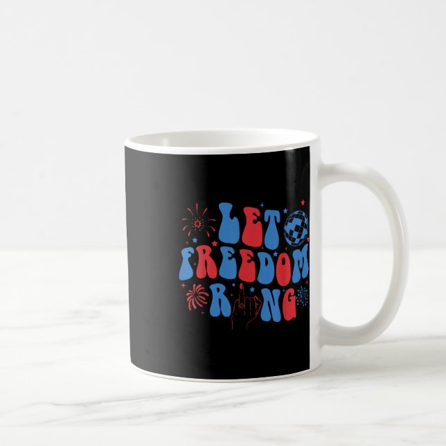 Mug Laissez Freedom Ring Bridesmaid 4 juillet Bach (Droite)