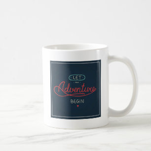 Mug Laissez l'aventure commencer