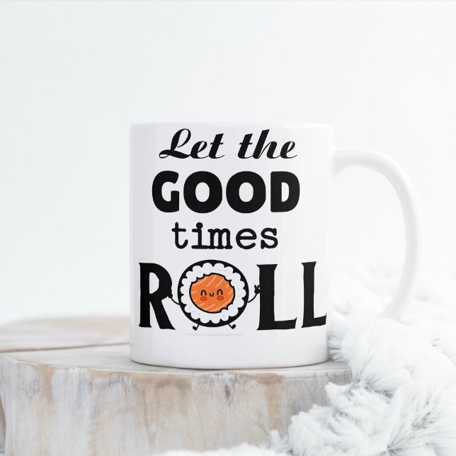 Mug Laissez les bons moments ROLL (Créateur téléchargé)