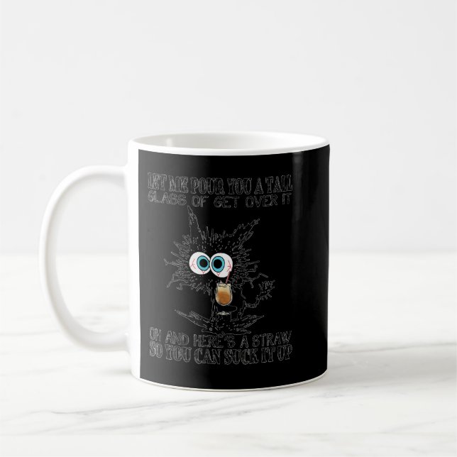 Mug Laissez-moi vous verser un grand verre de la passe (Gauche)